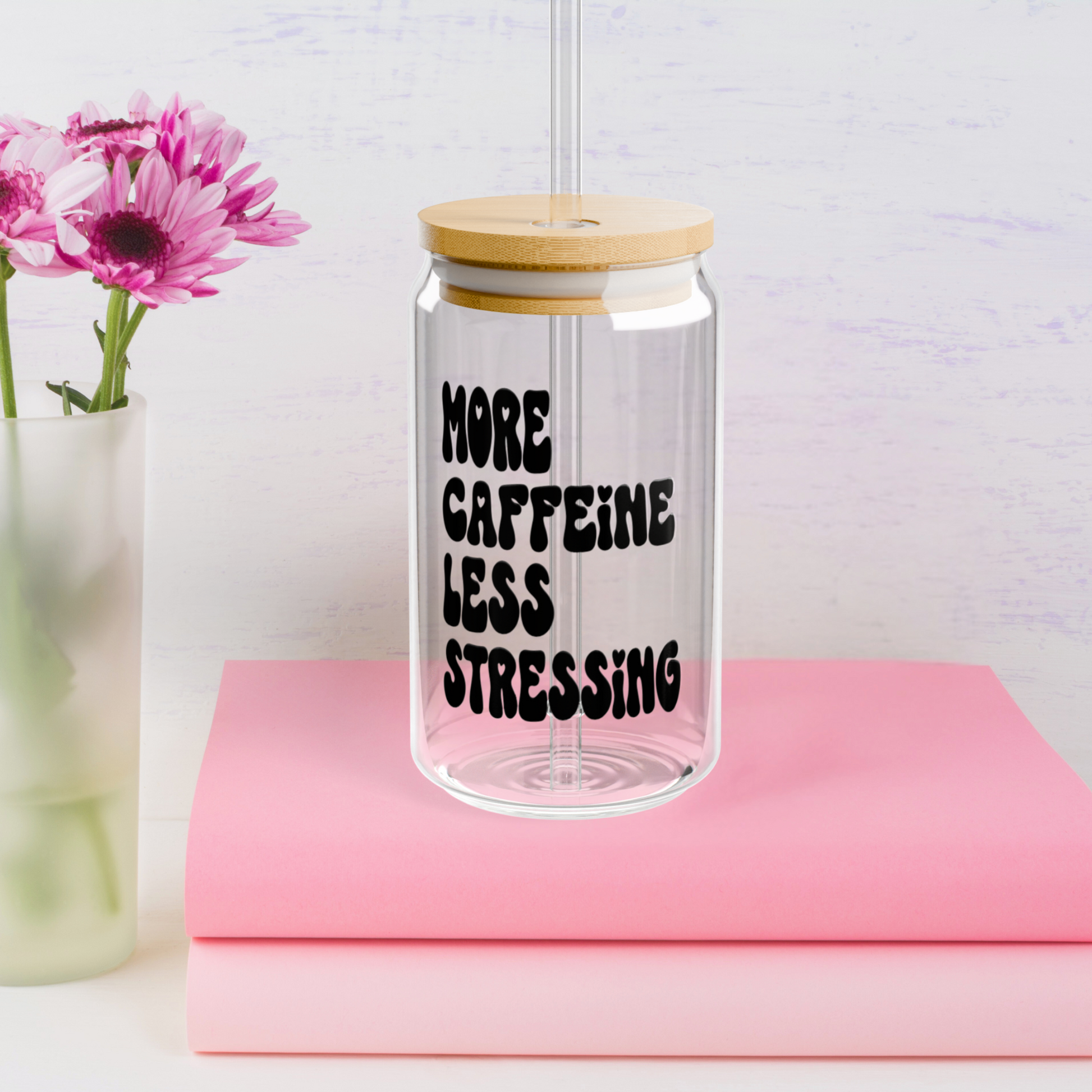 More Caffeine, Less Stressing Glass Tumbler w Bamboo Lid & Straw - Designs by Smiley