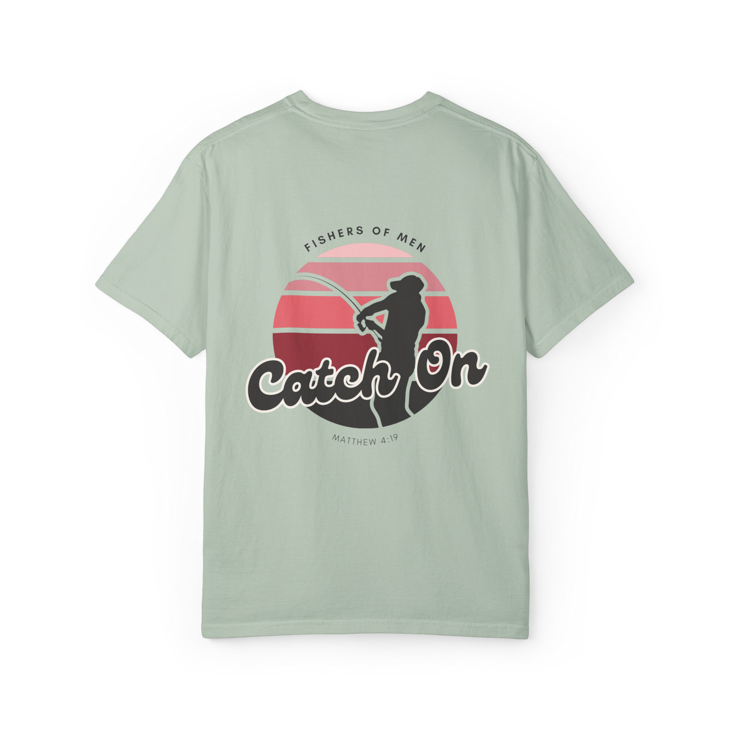 ‘Fishers Of Men’ Comfort Colors T-Shirt - Designs by Smiley