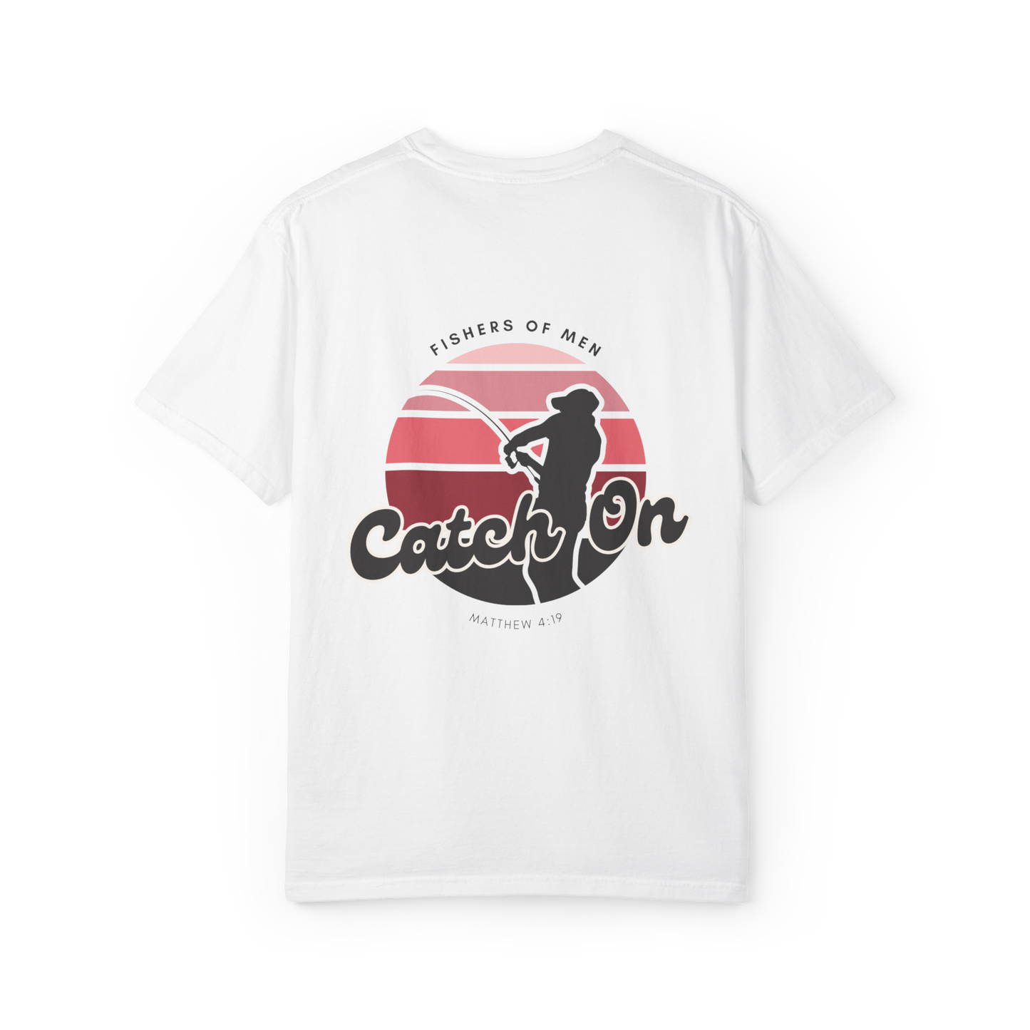 ‘Fishers Of Men’ Comfort Colors T-Shirt - Designs by Smiley
