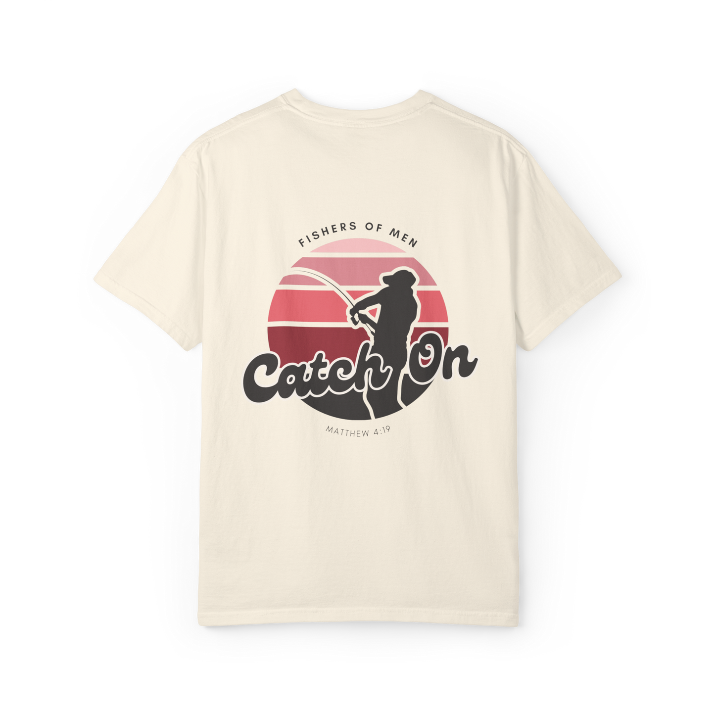 ‘Fishers Of Men’ Comfort Colors T-Shirt - Designs by Smiley