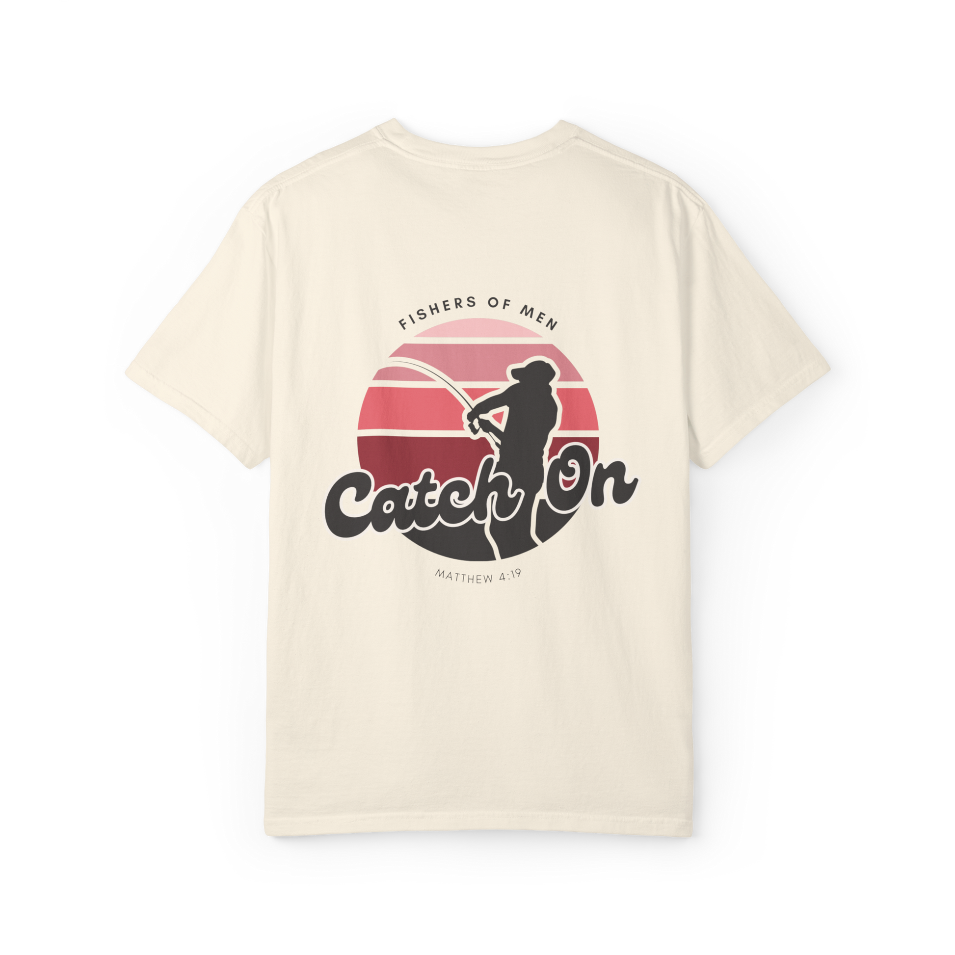 ‘Fishers Of Men’ Comfort Colors T-Shirt - Designs by Smiley