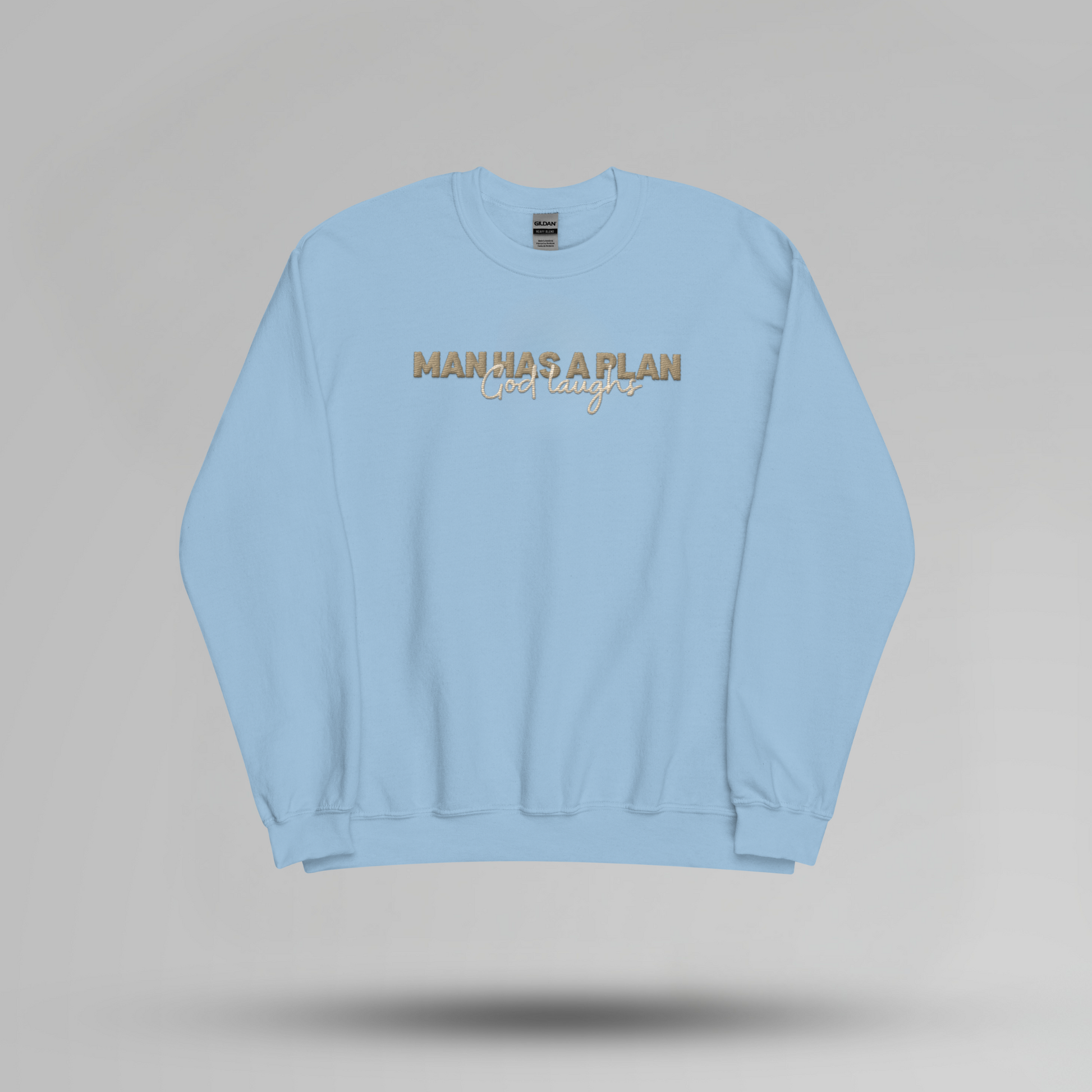 Man Has a Plan, God Laughs Embroidered Crewneck – Faith with a Sense of Humor - Designs by Smiley